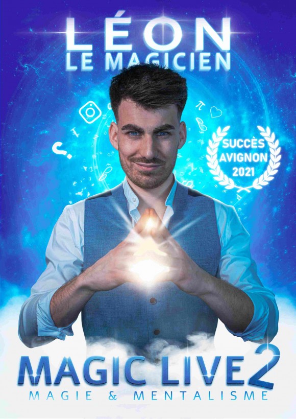 Léon le magicien dans Magic Live 2 (Festival d'Avignon)