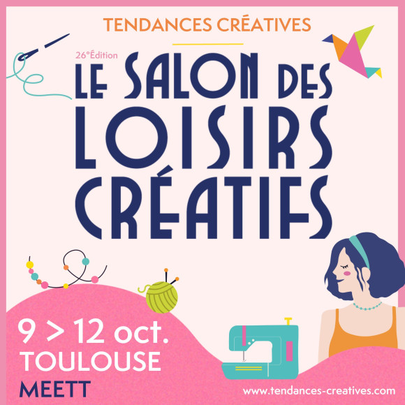 Tendances Créatives, le salon des loisirs créatifs