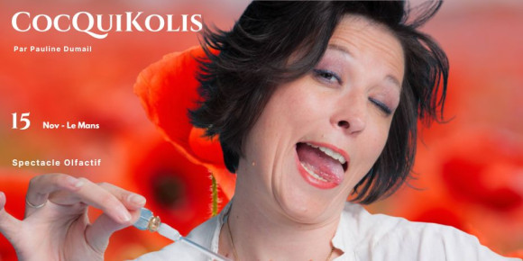 Spectacle Olfactif "CocQuiKolis"