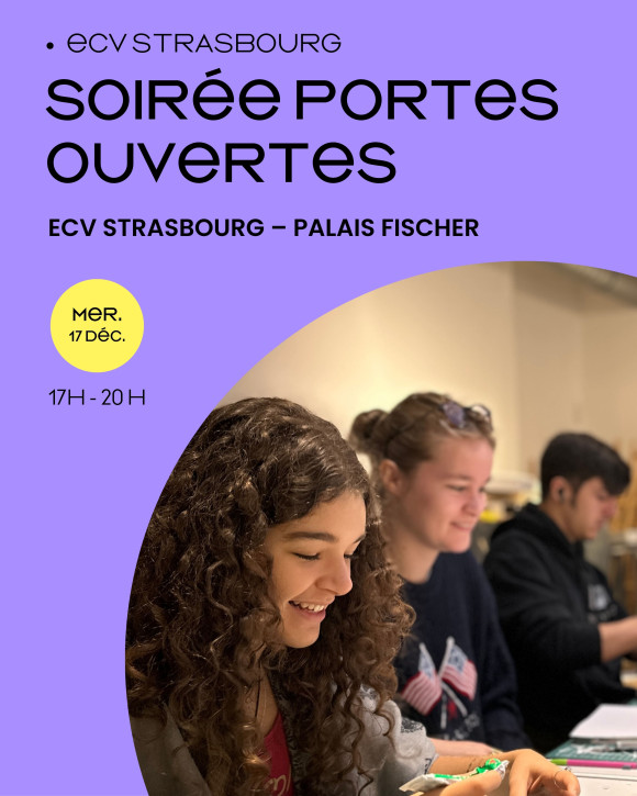 L'ECV Strasbourg en Soir&eacute;e Portes Ouvertes (SPO) !