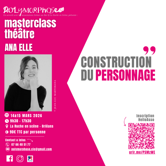 Masterclass Th&eacute;&acirc;tre "Construction du personnage" - 14 ET 15 mars 2026