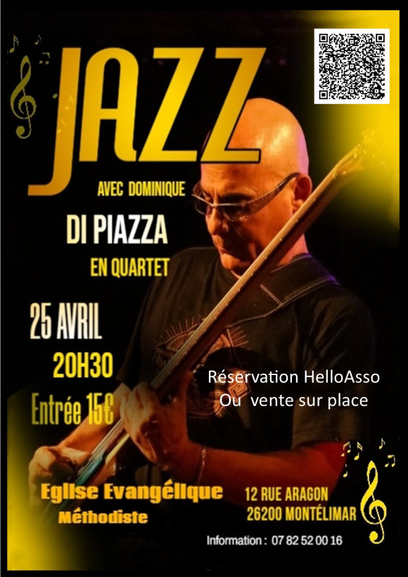 CONCERT JAZZ EXCEPTIONNELLE AVEC DOMINIQUE DI PIAZZA EN QUARTET