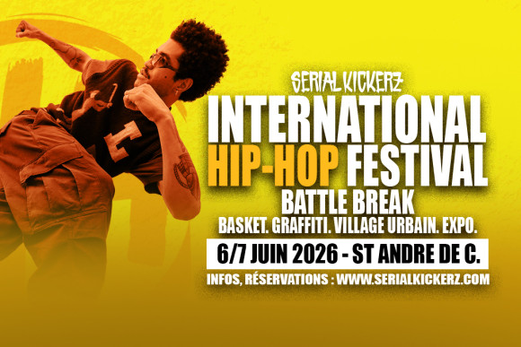 Serial Kickerz International Hip-Hop Festival Battle Break - 6/7 Juin 2026