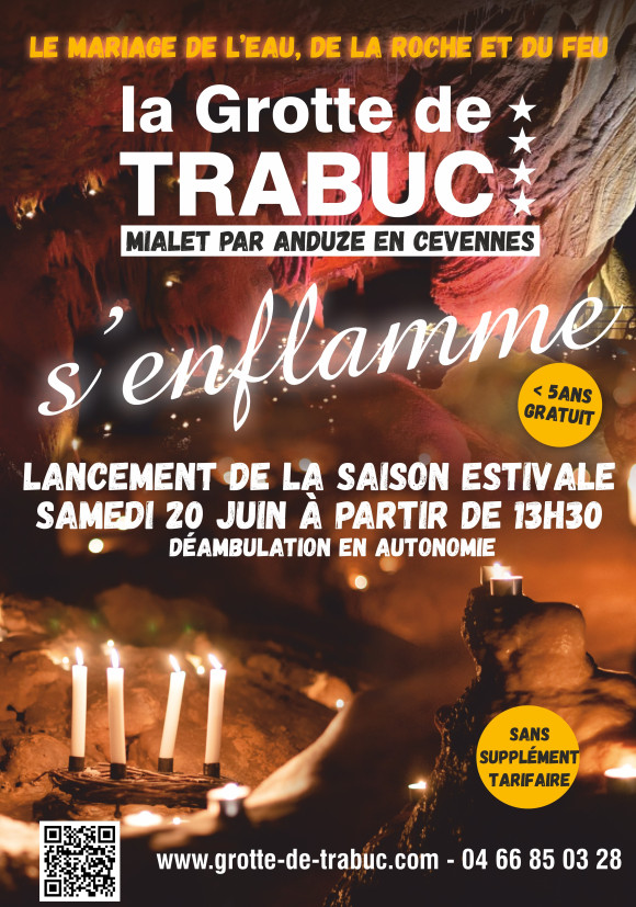 La grotte de Trabuc s'enflamme 